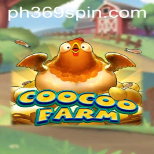 Explore the Exciting World of CooCooFarm: A Comprehensive Guide