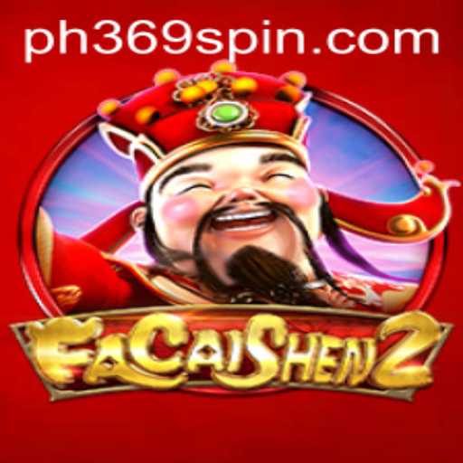 Exploring the Mystical World of FaCaiShen2: A Guide to Winning in the Age of PH369
