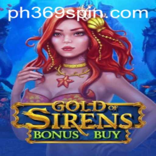 Unveiling the Mystical World of GoldofSirensBonusBuy