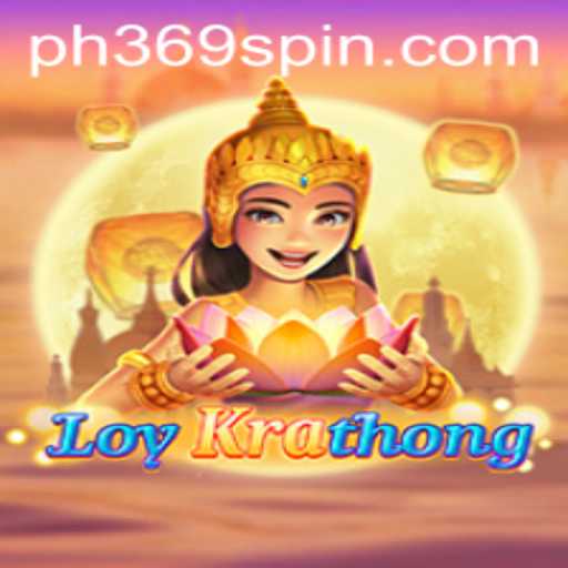 LoyKrathong: Dive into the Cultural Odyssey with PH369