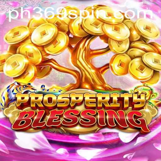 Discover the World of ProsperityBlessing: A Comprehensive Guide