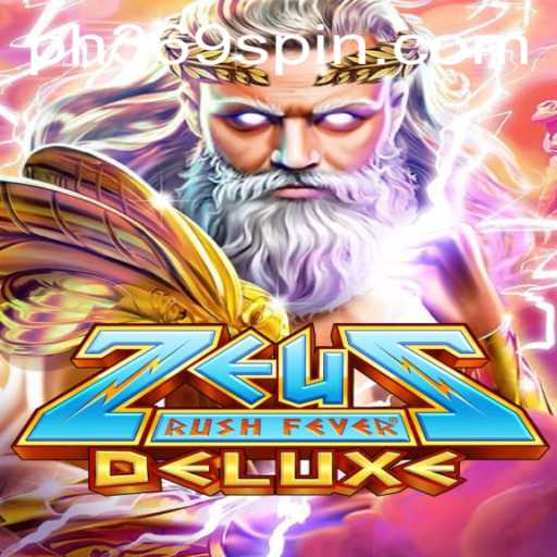 ZeusRushFeverDeluxe: The Ultimate Gaming Experience in 2023